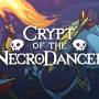 crypt_of_the_necrodancer.jpg