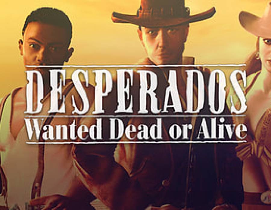 desperados_wanted_dead_or_alive.jpg
